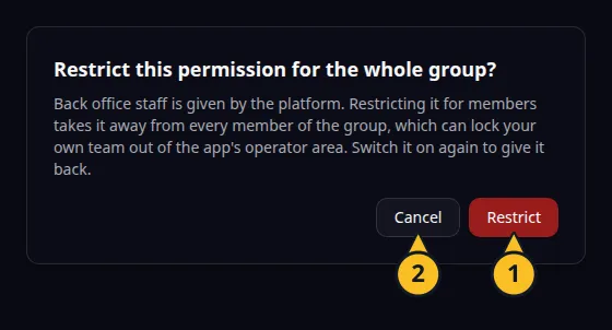 Confirmation avant de restreindre une permission de la plateforme pour tout le groupe : 1, Restreindre ; 2, Annuler.